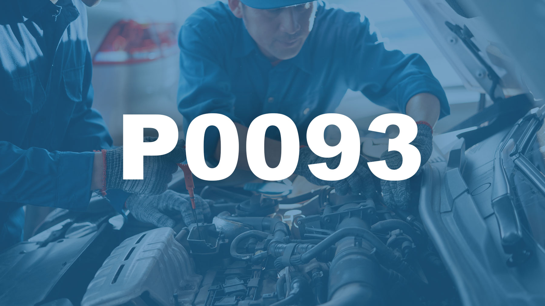 Código P0093 [OBD2] | Descripción, Causas y Soluciones