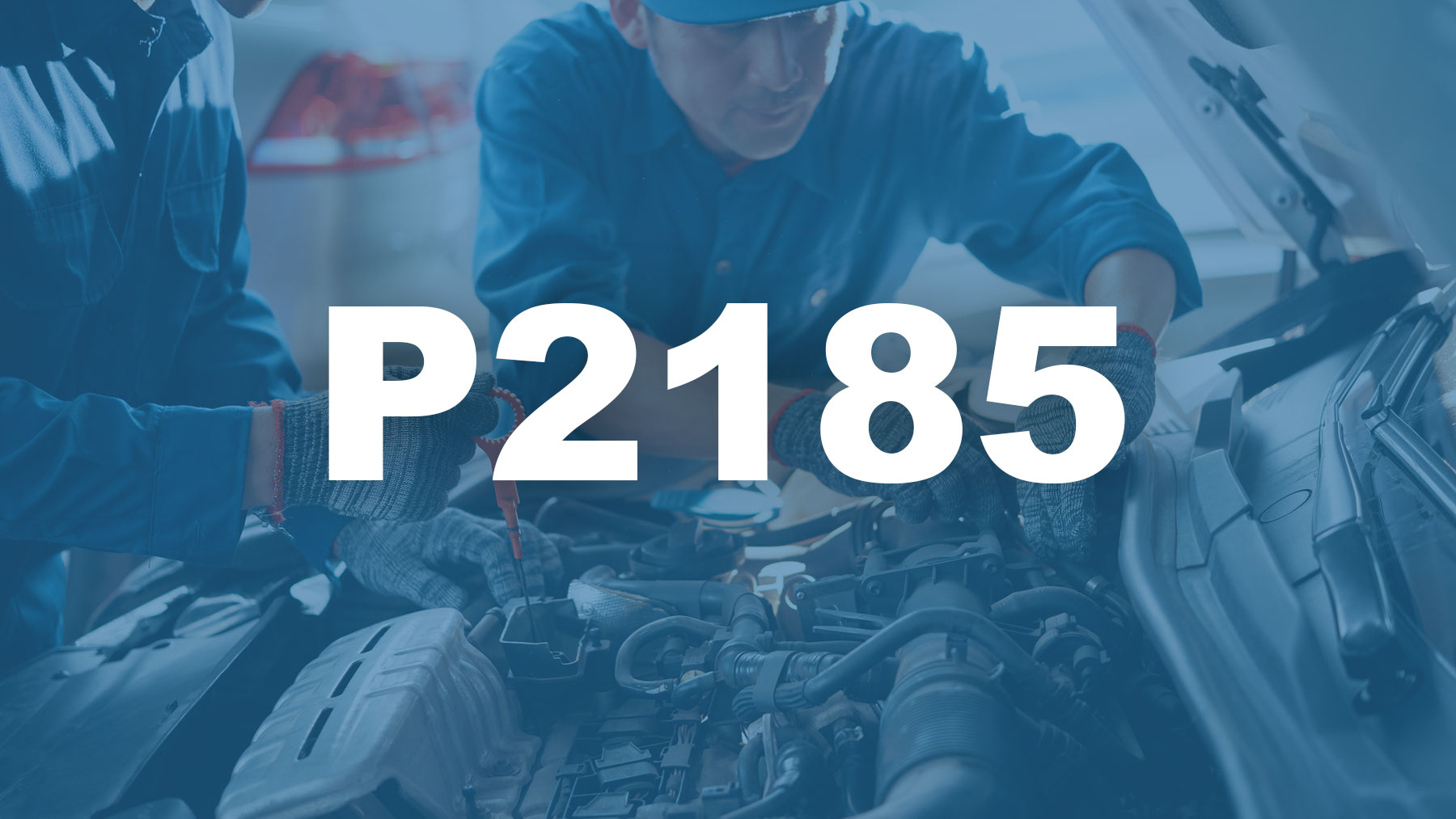 Código P2185 [OBD2] Descripción, Causas y Soluciones