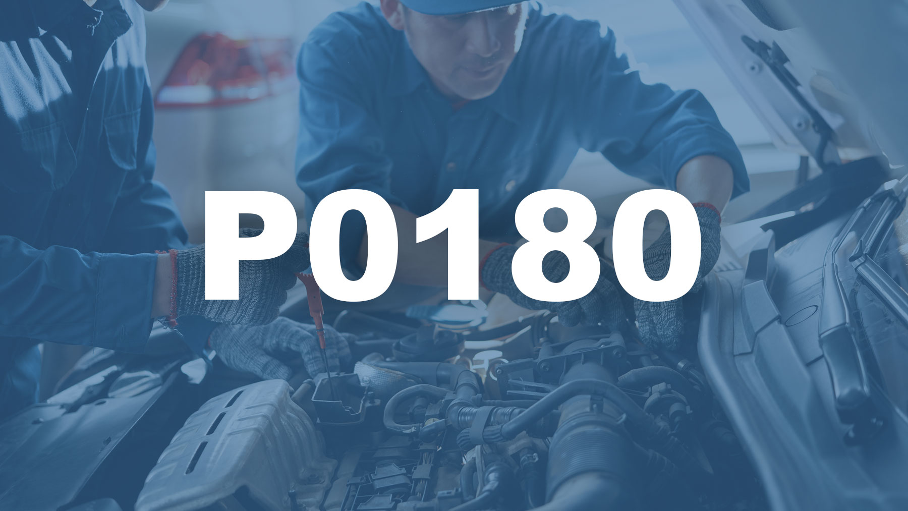 Código P0180 Descripción, Causas y Soluciones